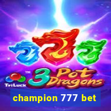 champion 777 bet